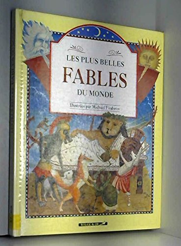 Les Plus belles fables du monde : d'après Esope