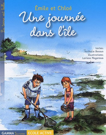 Emile et Chloé. Vol. 2005. Une journée dans l'île