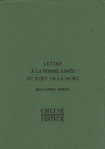 Lettre à la femme aimée au sujet de la mort