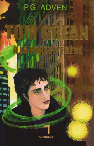 Tom Grean à la porte d'ébène. Vol. 1