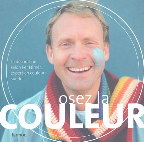 Oser la couleur : la décoration selon Per Nimér, expert en couleurs suédois