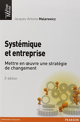 Systémique et entreprise : mettre en oeuvre une stratégie de changement