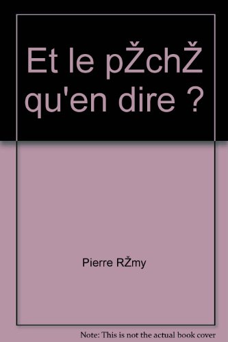 Et le péché, qu'en dire ?