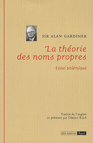 La théorie des noms propres : essai polémique