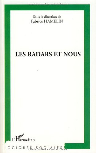 Les radars et nous