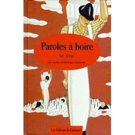 Paroles à boire : le vin