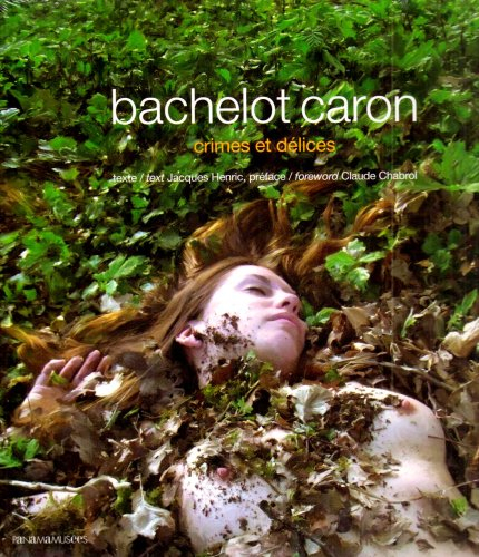 Bachelot Caron : crimes et délices