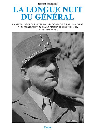 La longue nuit du general