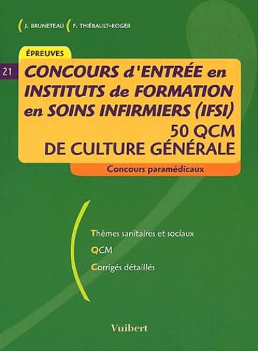Concours d'entrée en instituts de formation en soins infirmiers (IFSI) : 50 QCM de culture générale 