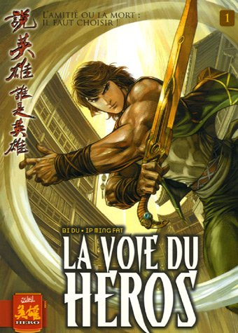 La voie du héros. Vol. 1