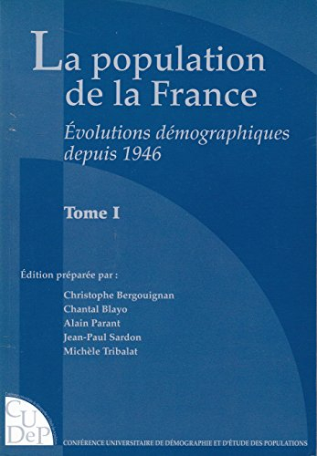 La population de la France : évolutions démographiques depuis 1946