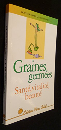 Graines germées : santé, vitalité, beauté