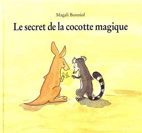 Le secret de la cocotte magique