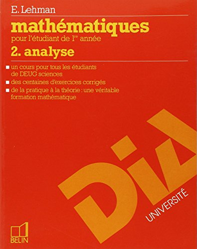 Mathématiques : pour l'étudiant de 1re année. Vol. 2. Analyse
