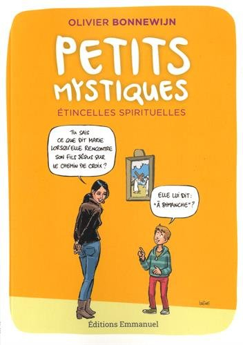 Petits mystiques : étincelles spirituelles