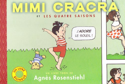 Mimi Cracra et les quatre saisons : un livre bilingue. Silly Lilly and the four seasons : a bilingua