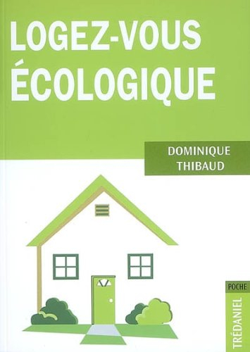 Logez-vous écologique