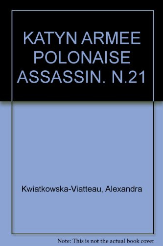 1940-1943, Katyn, l'armée polonaise assassinée
