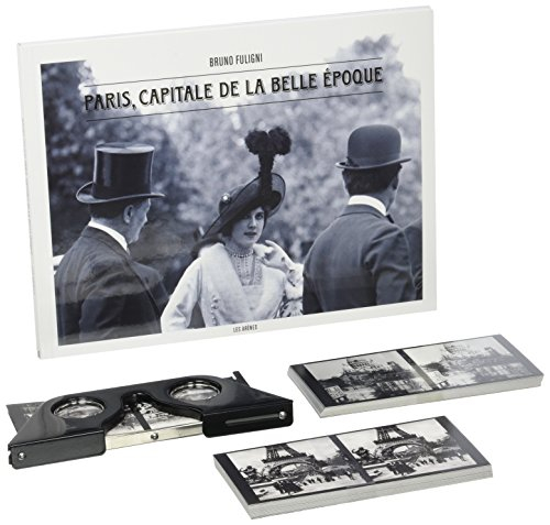 Paris, capitale de la Belle Epoque