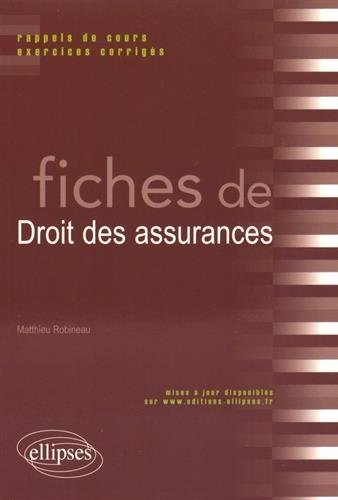 Fiches de droit des assurances : rappels de cours et exercices corrigés