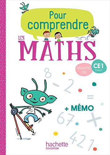 Pour comprendre les maths, CE1, cycle 2 : programmes 2018