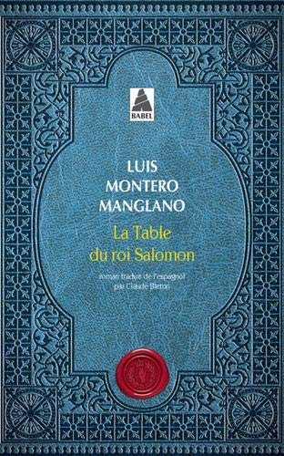 Corps royal des quêteurs. Vol. 1. La table du roi Salomon