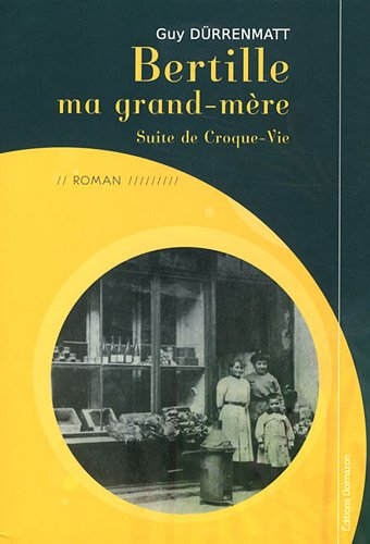 Bertille ma grand-mère