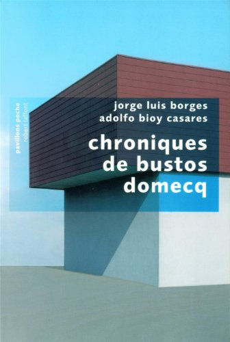 Chroniques de Bustos Domecq