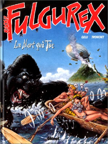 Raoul Fulgurex. Vol. 2. La mort qui tue