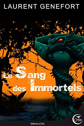 Le sang des immortels