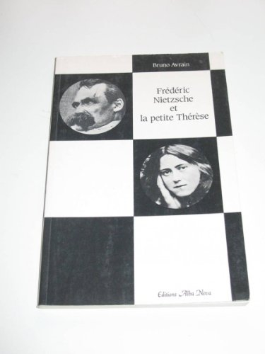 frédéric nietzsche et la petite thérèse