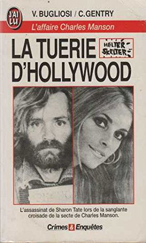 La Tuerie d'Hollywood : l'affaire Charles Manson