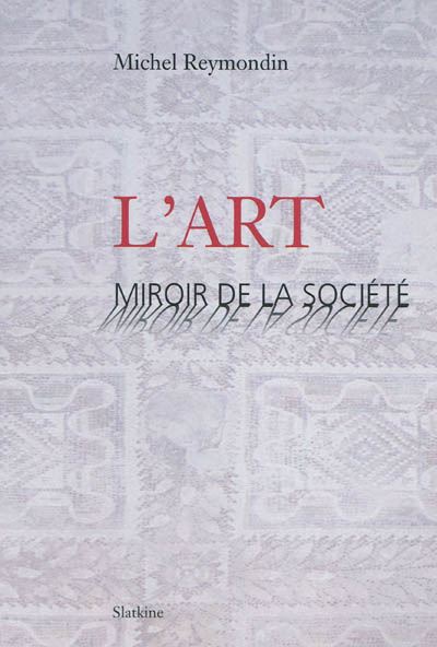 L'art : miroir de la société