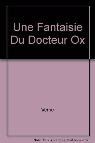 une fantaisie du docteur ox