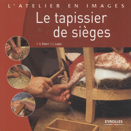Le tapissier de sièges