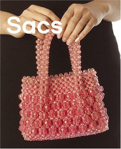 Sacs. Bags. Tassen. Bolsos. Borse. Taschen