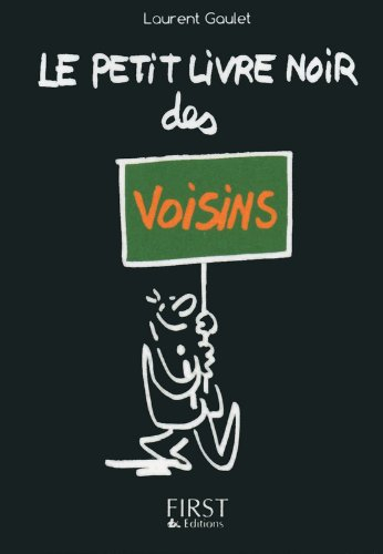 Le petit livre noir des voisins