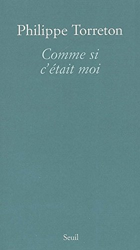 Comme si c'était moi : récit