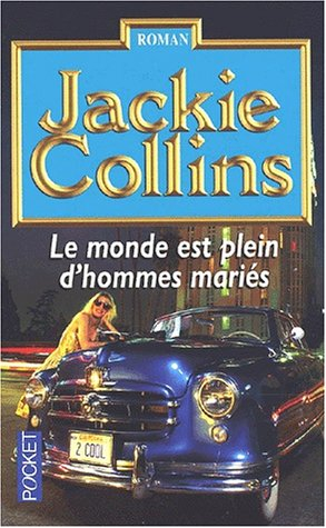 Le monde est plein d'hommes mariés