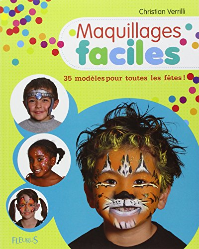 Maquillages faciles : 35 modèles pour toutes les fêtes !