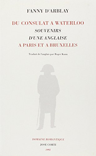 Du Consulat à Waterloo : journal d'une Anglaise à Paris et à Bruxelles
