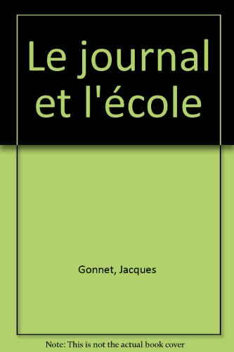 Le Journal et l'Ecole