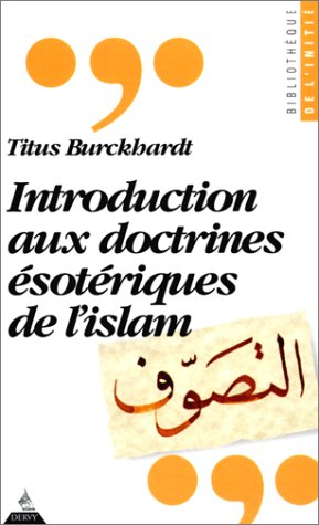Introduction aux doctrines ésotériques de l'Islam