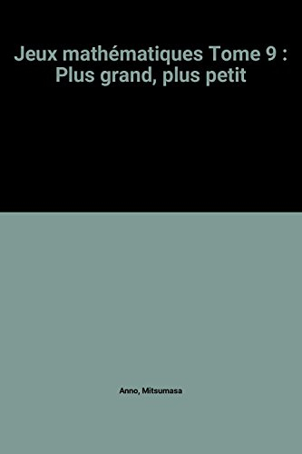 Plus grand, plus petit