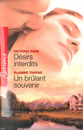 Désirs interdits. Un brûlant souvenir
