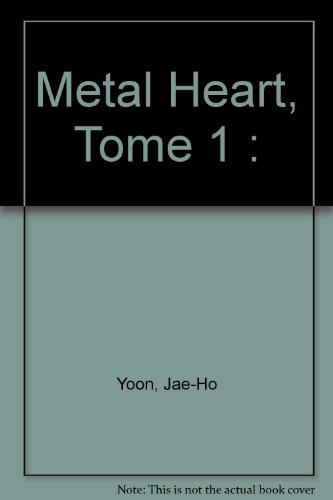 Metal heart. Vol. 1