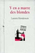 y en a marre des blondes