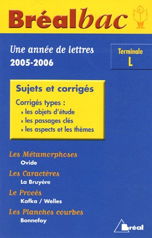 Una année de lettres : sujets et corrigés : Terminale L