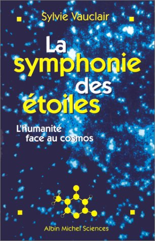 La symphonie des étoiles : l'humanité face aux cosmos