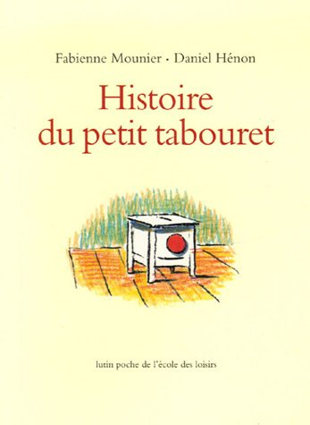 Histoire du petit tabouret
